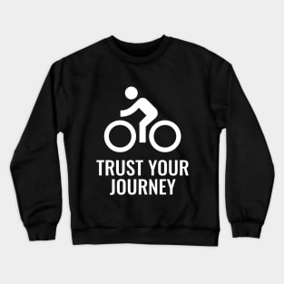 Trust Your Journey Crewneck Sweatshirt